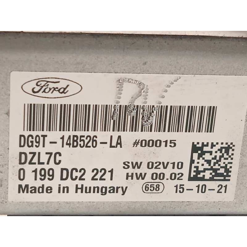 Recambio de modulo electronico para ford mondeo lim. 1.5 ecoboost cat referencia OEM IAM DG9T14B526LA  0199DC2221