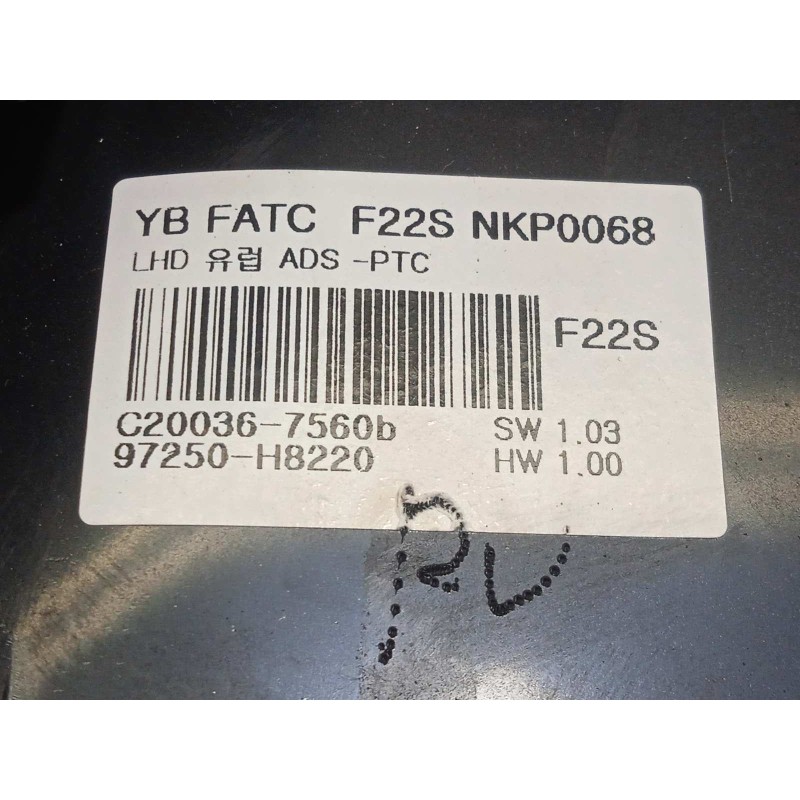 Recambio de mando climatizador para kia stonic (ybcuv) 1.2 cat referencia OEM IAM 97250H8220  97250H8220SA1